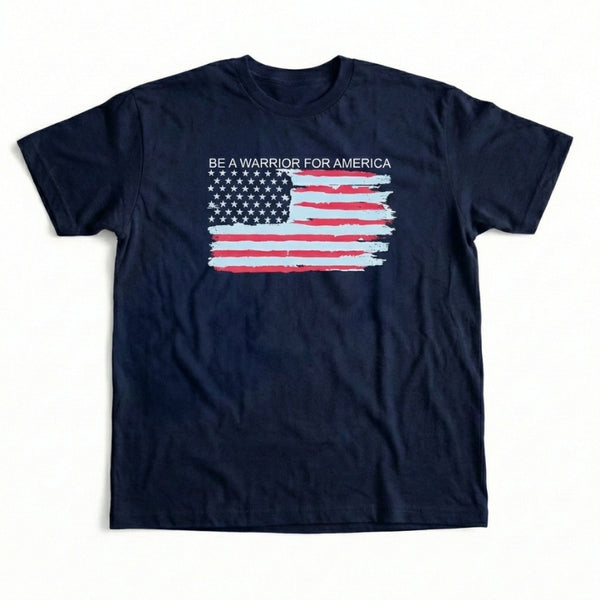 Be A Warrior For America T-Shirt