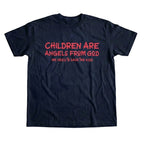 Children Are Angels From God T-Shirt