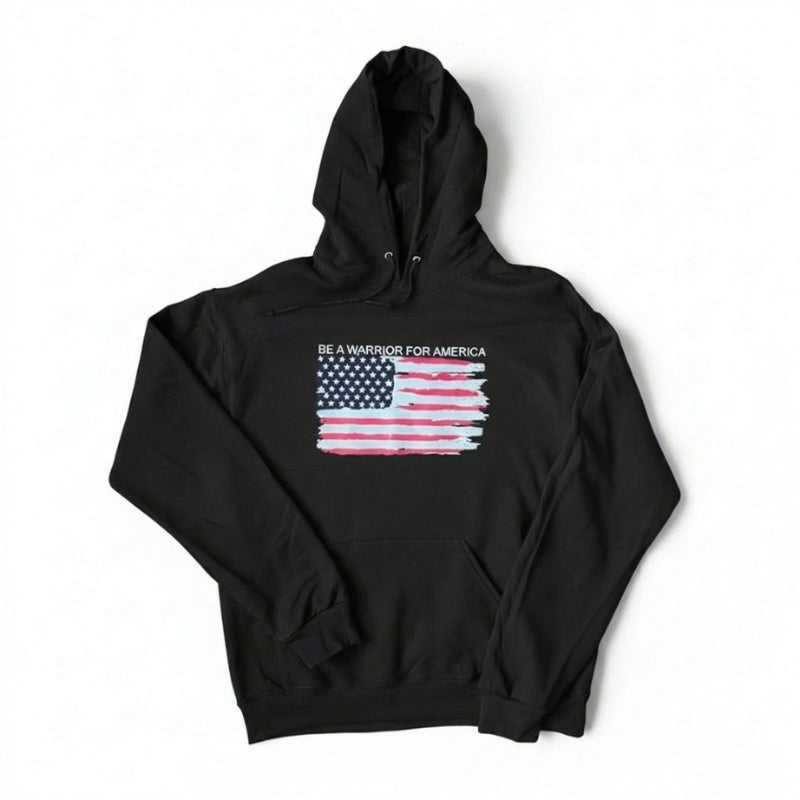 Be A Warrior For America Hoodie