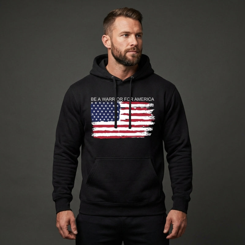 Be A Warrior For America Hoodie